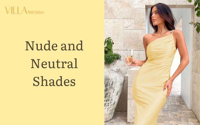Nude and Neutral Shades