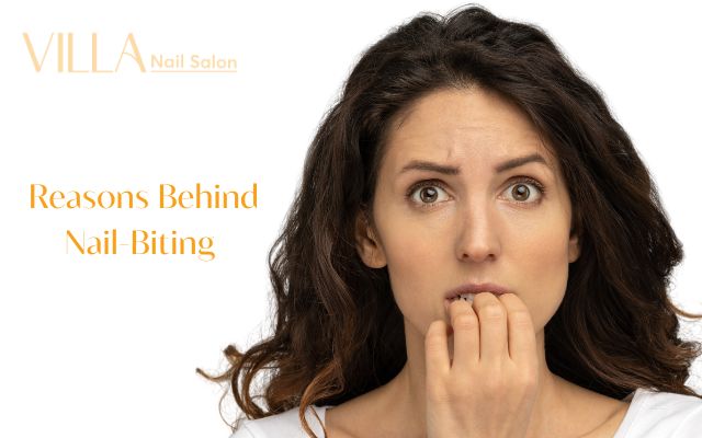  Reasons Behind Nail-Biting