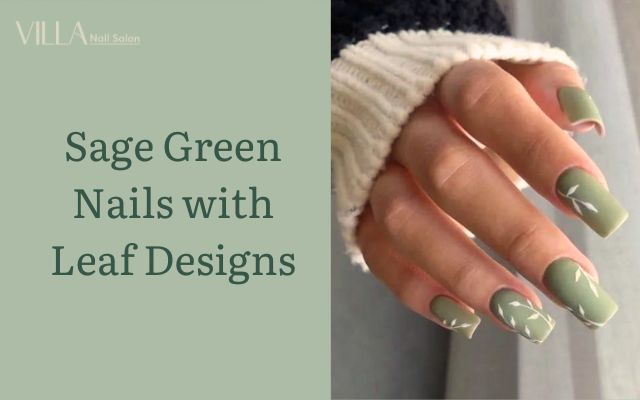 Sage Green Nails with Leaf Designs