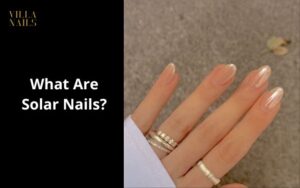 What Are Solar Nails?